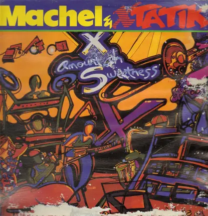 Machel & Xtatik - X Amount Ah Sweetness