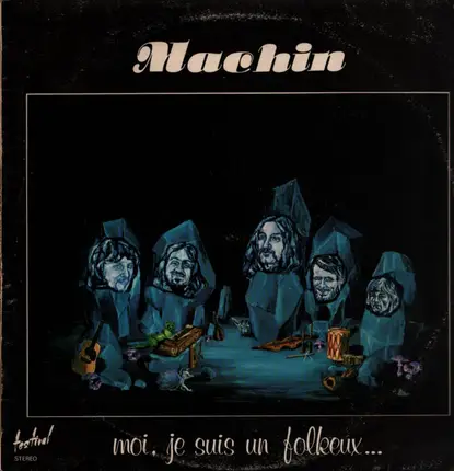 Machin - Moi, Je Suis Un Folkeux...