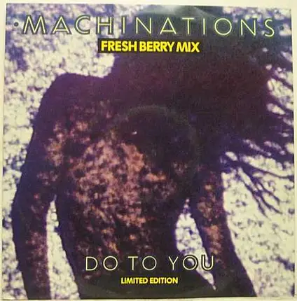 Machinations - Do To You (Fresh Berry Mix)