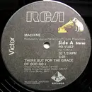 12'' - Machine - There But For The Grace Of God Go I