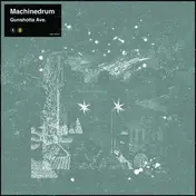 Machinedrum - Gunshotta Ave EP