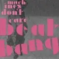 Machines Don't Care - Beat Bang (Remixes)
