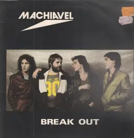 Machiavel - Break Out