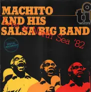 Machito And His Salsa Big Band - Live At North Sea '82