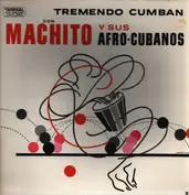 Machito Y Sus Afro-Cubanos