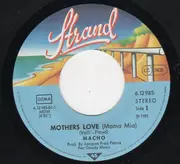 7inch Vinyl Single - Macho - Mothers Love (Mama Mia)