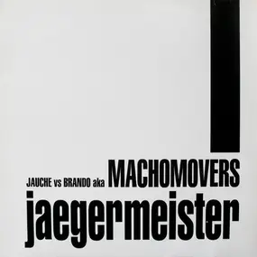 Machomovers - Jaegermeister