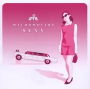 CD - Machomovers - Sexy