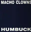 12inch Vinyl Single - Macho Clowns - Humbuck