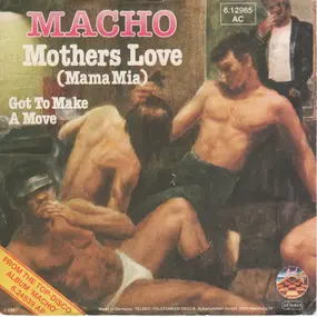 Macho - Mothers Love (Mama Mia)