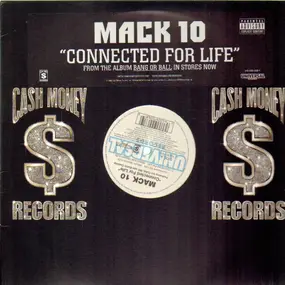Mack 10 Featuring Ice Cube , WC And Butch Cassidy - Connected For Life