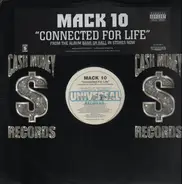 Mack 10 Featuring Ice Cube , WC And Butch Cassidy - Connected For Life