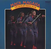 Mack Magaha - The Dancin' Fiddle Man
