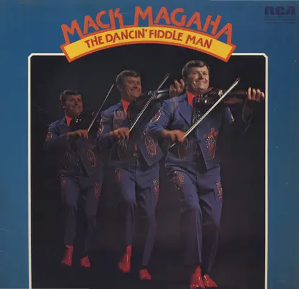 Mack Magaha - The Dancin' Fiddle Man