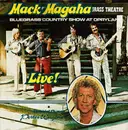 LP - Mack Magaha Special Guest, Porter Wagoner - Live! Bluegrass Country Show At Opryland