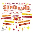 CD - Mack Avenue SuperBand - Live From The Detroit Jazz Festival - 2013 - Digipak