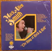 Mack Allen Smith - King Of Rock N'Roll