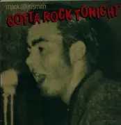 LP - Mack Allen Smith - Gotta Rock Tonight