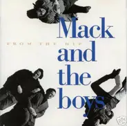 Mack And The Boys - From The Hip