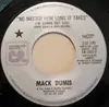 7inch Vinyl Single - Mack Dumis - No Matter How Long It Takes (I'm Gonna Get You)