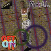CD - Mack E.L. - Get On It