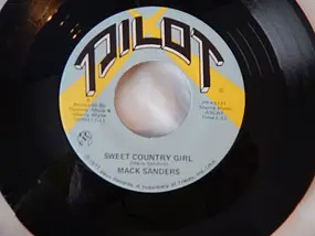 Mack Sanders - Sweet Country Girl