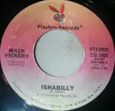 7inch Vinyl Single - Mack Vickery - Ishabilly