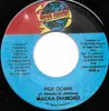 7inch Vinyl Single - Macka Diamond / Ce'cile - Pop Down / In The Club