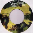 7inch Vinyl Single - Macka Diamond / Gabriel - Hot Girl / Good Fi Yu