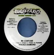 Macka Diamond / Wesley Diamond - Mi Confuse / Garison Life