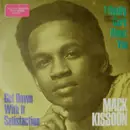 7'' - Mack Kissoon - Get Down With It Satisfaction / I Really Care About You
