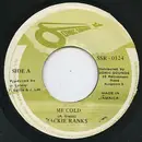 7inch Vinyl Single - Mackie Ranks - Me Cold