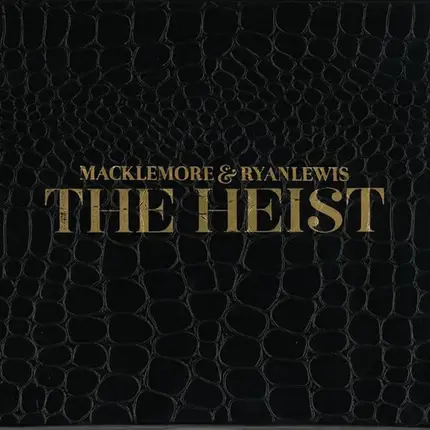 Macklemore & Ryan Lewis - The Heist
