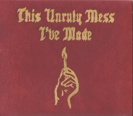 Macklemore & Ryan Lewis - This Unruly Mess I've Made