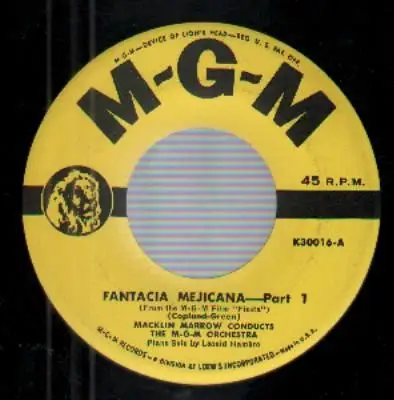Macklin Marrow, The M.G.M. Orchestra - Fantacia Mejicana