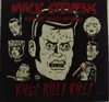 LP - MACK & TEXAS INF STEVENS - KILL KILL KILL
