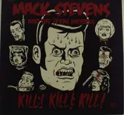 The Mack - KILL KILL KILL