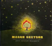 Macon Greyson - 20th Century Accidents