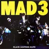 LP - Mad 3 - Black Leather Blitz