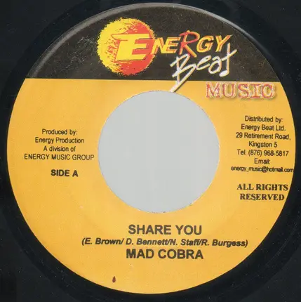 Mad Cobra / Blacka Ranks & Kemora - Share You / Want You