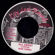 Mad Cobra / Dave Kelly - All About / Heart Attack