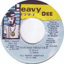 7inch Vinyl Single - Mad Cobra - Man Nah Treat Her