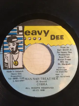 Mad Cobra - Man Nah Treat Her