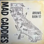 The Mad Caddies - Arrows Room 117