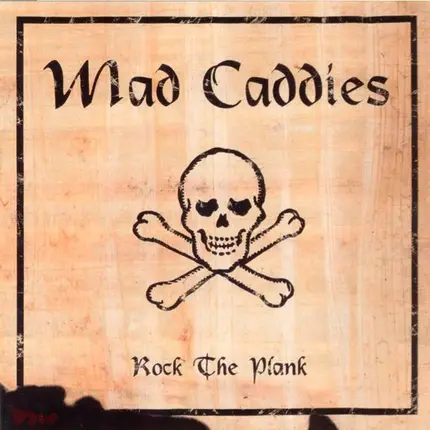 Mad Caddies - ROCK THE PLANK
