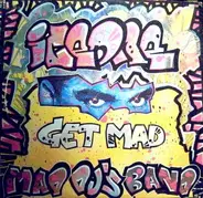 Mad DJ's Band - Get Mad