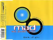 Mad Feat. Jennifer Romero - Think Of  You