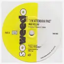 7inch Vinyl Single - Mad Killah - J'n'Attendrai Pas