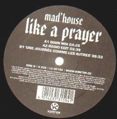 Mad House - Like A Prayer