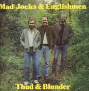 LP - Mad Jocks & Englishmen - Thud & Blunder